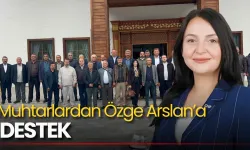 Muhtarlardan Özge Arslan’a Destek