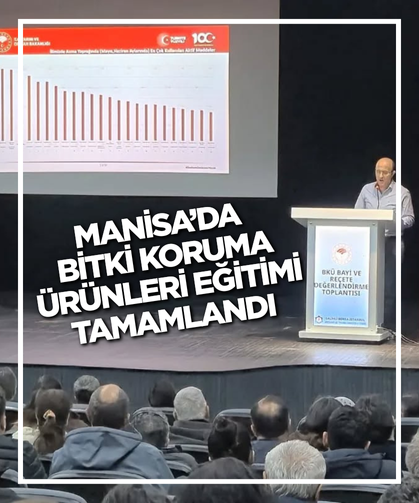 Manisa’da bitki koruma ürünleri eğitimleri tamamlandı