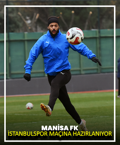 Manisa FK, İstanbulspor maçına hazırlanıyor