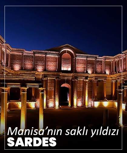 Manisa’nın Saklı Yıldızı Sardes