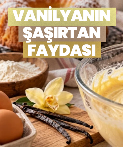 Vanilyanın bilinmeyen faydası ortaya çıktı!