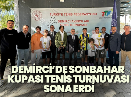 Demirci’de Sonbahar Kupası Tenis Turnuvası Sona Erdi