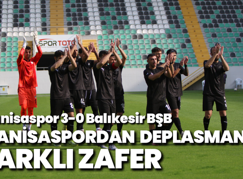 Manisaspor'dan deplasmanda farklı zafer