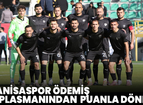 Manisaspor Ödemiş Deplasmanından Puanla Döndü