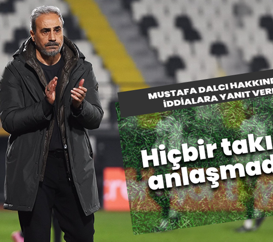 Mustafa Dalcı hakkındaki iddialara yanıt verdi : “Hiçbir takımla anlaşmadım!”