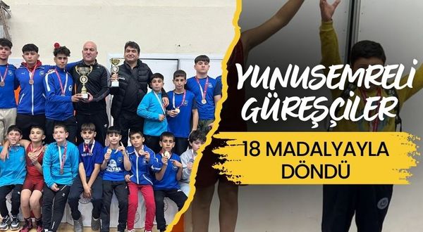 Yunusemreli güreşçiler 18 madalyayla döndü