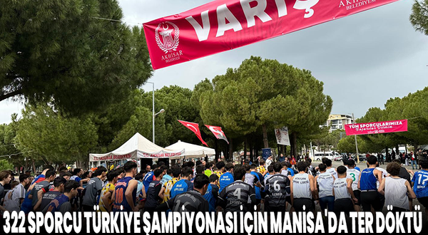 322 Sporcu Türkiye Şampiyonası İçin Manisa'da Ter Döktü