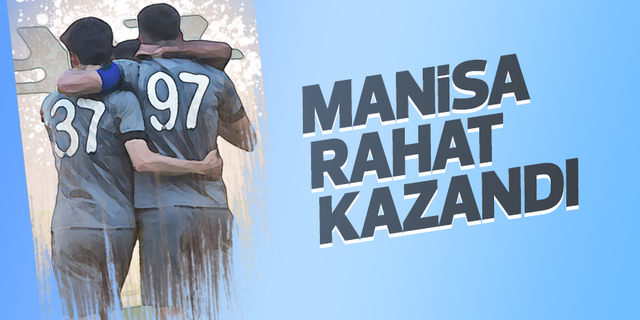 Manisa FK hazırlık maçını rahat kazandı
