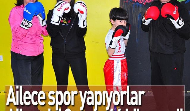 Ailece spor yapıyorlar 