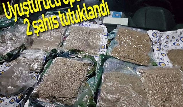 Uyuşturucu operasyonu: 2 şahıs tutuklandı