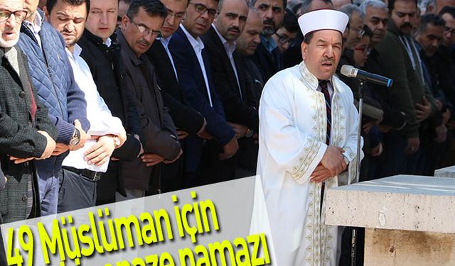 49 Müslüman için gıyabi cenaze namazı