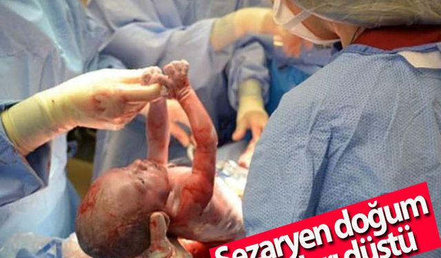 Sezaryen doğum oranları düştü 