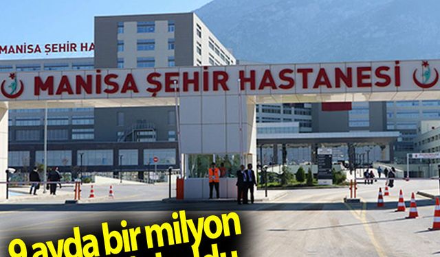 9 ayda bir milyon hasta şifa buldu