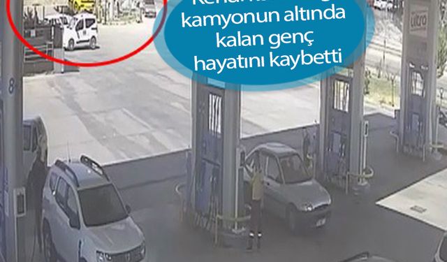  Kendi kullandığı kamyonun altında kalan genç hayatını kaybetti