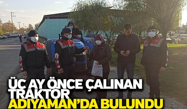 Manisa’dan çalınan traktör, Adıyaman’da bulundu