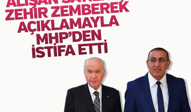 Alişan Satılmış MHP'den istifa etti