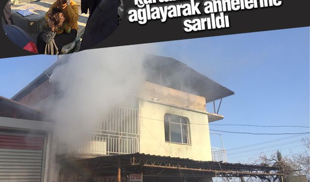 Yangından kurtarılan çocuklar ağlayarak annelerine sarıldı