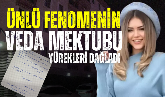 Ünlü fenomenin veda mektubu yürekleri dağladı