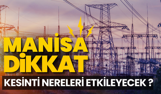 12 Ekim Cumartesi Demirci’de elektrik kesintisi