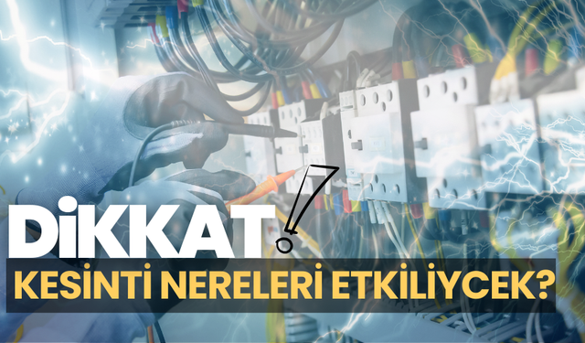 Selendi ve Yunusemre dikkat! Elektrik kesintisi