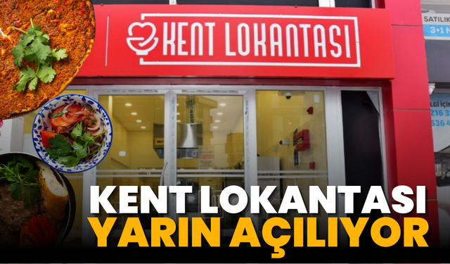 Kent Lokantası yarın açılıyor