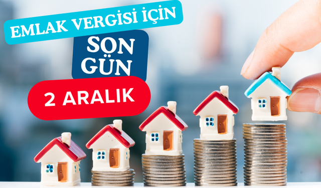 Emlak vergisi için son gün 2 Aralık