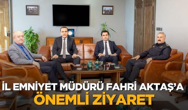 Fahri Aktaş’a Önemli Ziyaret