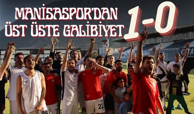 Manisaspor’dan Üst Üste Galibiyet