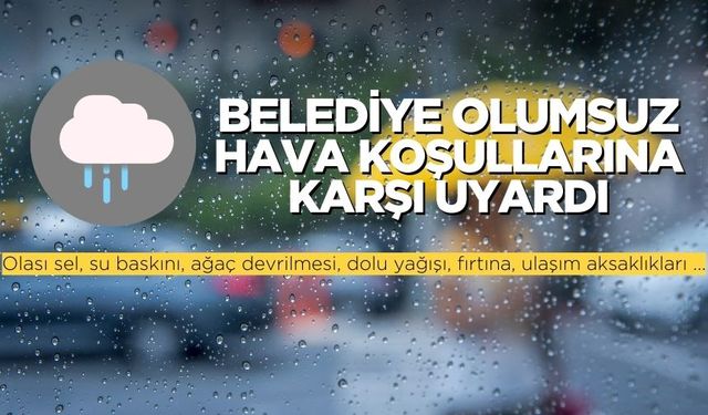 Akhisar Belediye Başkanı Besim Dutlulu, Olumsuz Hava Koşullarına Karşı Uyardı