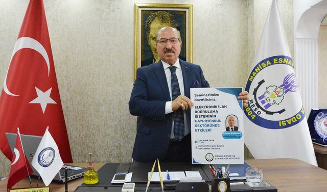 Manisa Esnaf ve Sanatkarlar Odası, Emlak Sektörüne Katkı Sağlayacak Seminer Düzenliyor