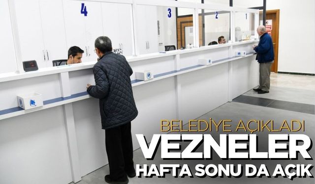 Yunusemre’de vezneler hafta sonu açık