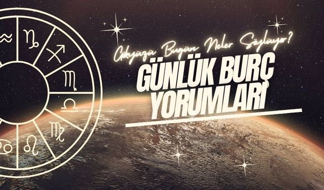 19 Aralık 2024 Günlük Burç Yorumları: Bugün Yıldızlar Size Ne Söylüyor?