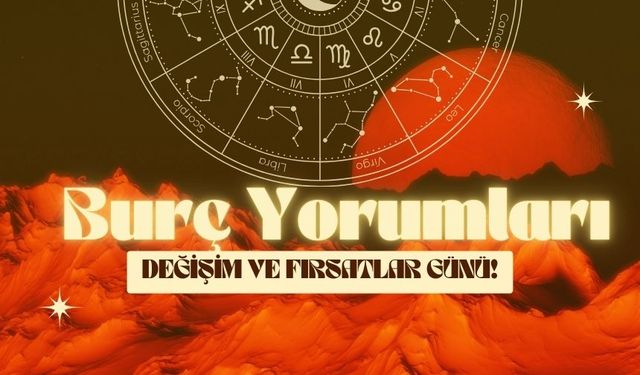 11 Aralık 2024 Burç Yorumları: Değişim ve Fırsatlar Günü!