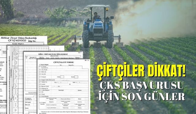 Çiftçiler Dikkat! ÇKS Başvurusu İçin Son Gün 31 Aralık