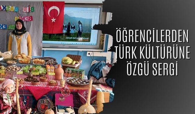 Öğrencilerden Kültürümüze Özgü Sergi