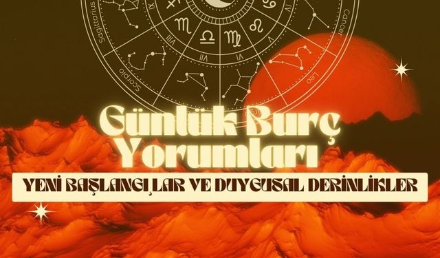 24 Aralık 2024 Günlük Burç Yorumları: Yeni Başlangıçlar ve Duygusal Derinlikler