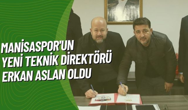 Manisaspor'un yeni teknik direktörü Erkan Aslan oldu