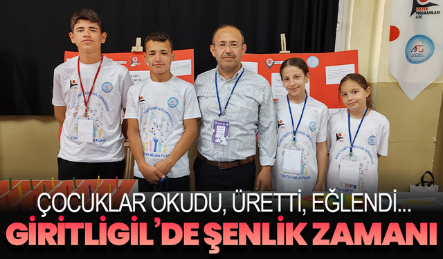Çocuklar Okudu, Üretti, Eğlendi: Giritligil’de Şenlik Zamanı