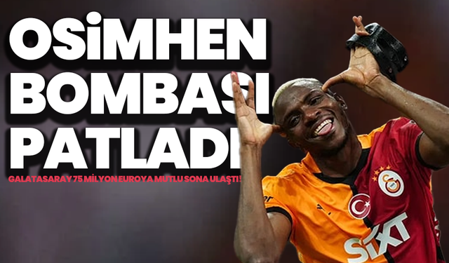 Osimhen bombası patladı: Galatasaray 75 milyon euroya mutlu sona ulaştı!