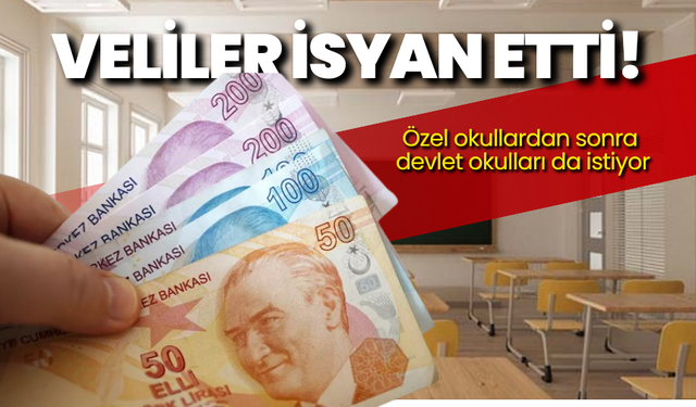Özel okullardan sonra devlet okulları da istiyor: Veliler isyan etti!