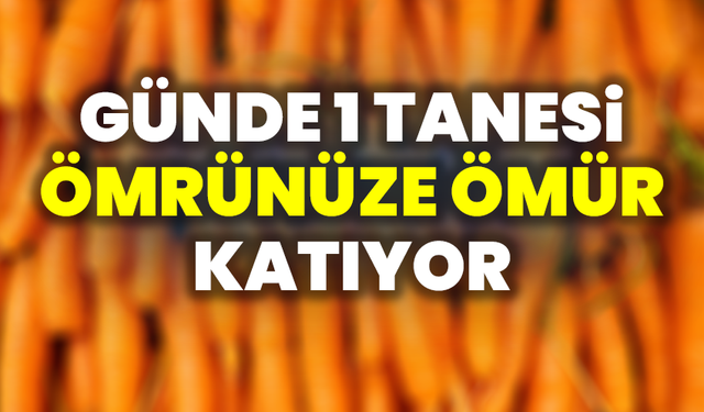 Günde 1 tanesi ömrünüze ömür katıyor