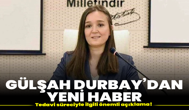 Gülşah Durbay’dan yeni haber: Tedavi süreciyle ilgili önemli açıklama!