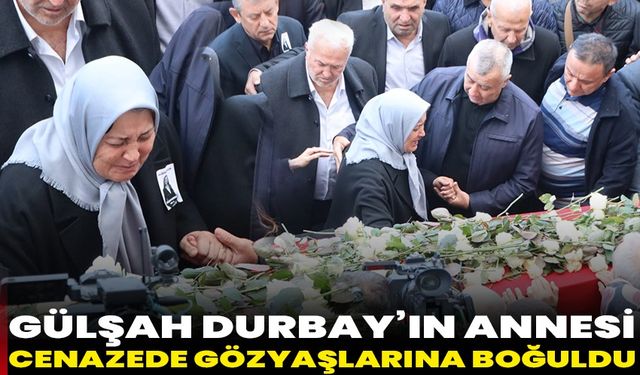 Manisa Gülşah Başkanına veda ediyor: Anne ve babası gözyaşlarına hakim olamadı!