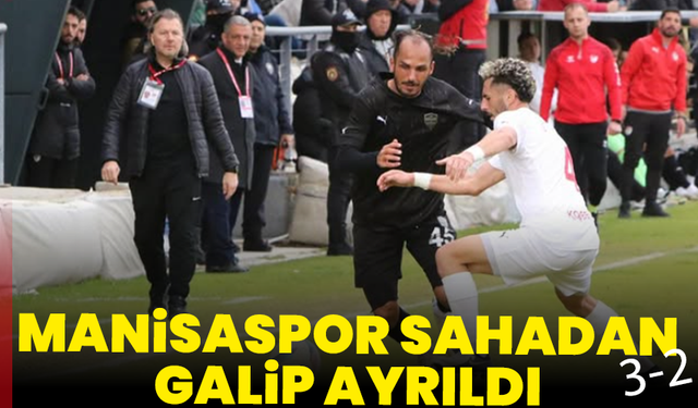Manisaspor sahadan galip ayrıldı:3-2