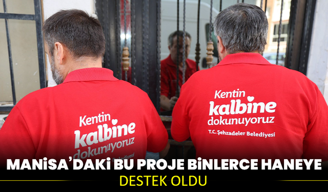 Manisa’daki bu proje binlerce haneye destek oldu