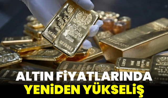 Altın fiyatlarında yeniden yükseliş: Gram 7 bin lirayı aştı