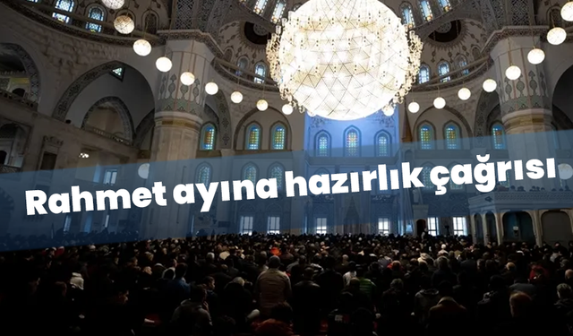 Cuma hutbesinde ramazan mesajı: Rahmet ayına hazırlık çağrısı