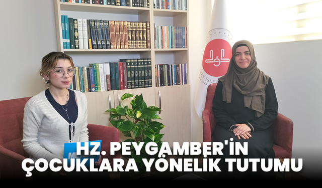 HZ. PEYGAMBER'İN ÇOCUKLARA YÖNELİK TUTUMU