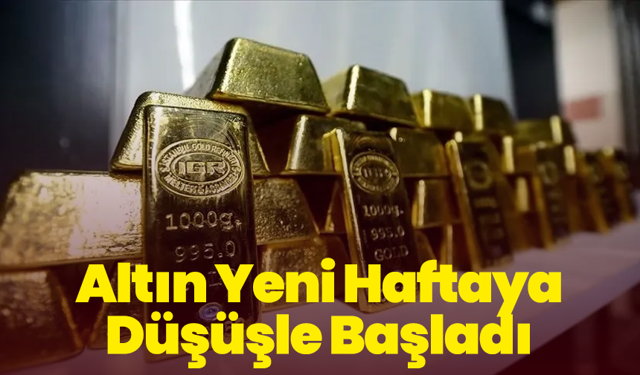 Altın Yeni Haftaya Düşüşle Başladı