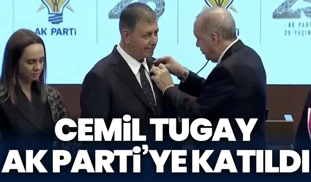 Cemil Tugay AK Parti’ye katıldı: Rozetini Erdoğan taktı